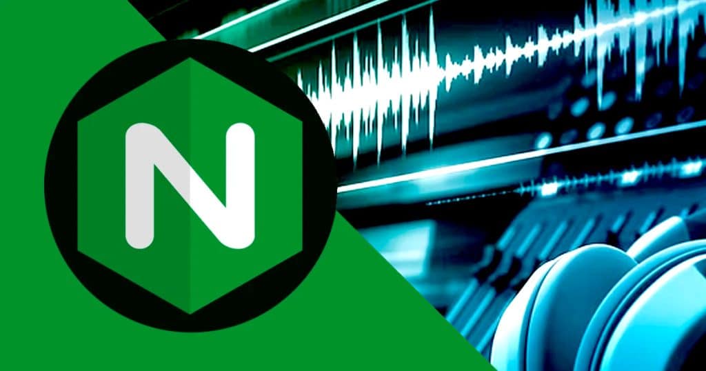 Configuración avanzada de nginx para streaming de audio